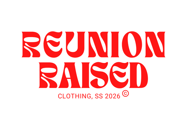REUNION RAISED